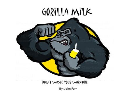By: John Furr.  Gorilla Milk is a new post- workout anabolic recovery shake.  Gorilla Milk combines the benefits of whey protein, glutamine, and tribulus/terrestris.