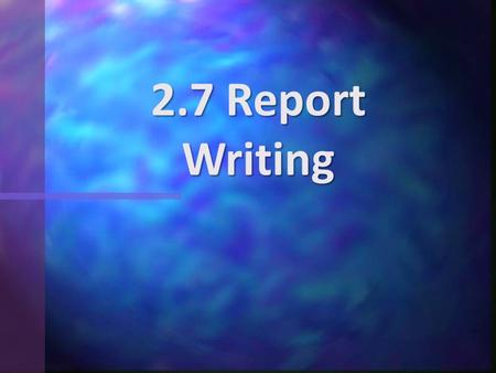 2.7 Report Writing. Structure Introduction Heading for Connection 1 2-4 paragraphs (1 paragraph per text) for connection one. Heading for Connection.