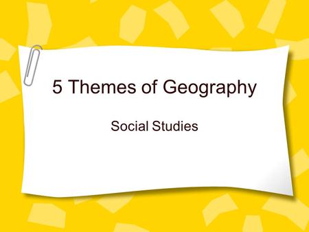 5 Themes of Geography Social Studies.