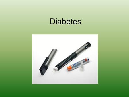 Diabetes. The background The body is able to adjust to the fluctuating internal and external environment with a process called HOMEOSTASIS (like a feedback.