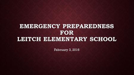 Emergency Preparedness for Leitch Elementary School