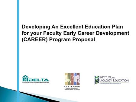 Developing An Excellent Education Plan for your Faculty Early Career Development (CAREER) Program Proposal.