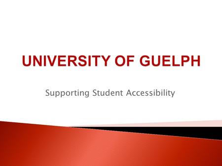 Supporting Student Accessibility. Overview  Cost of Attending  Tuition & Other Costs  Supports to Offset Costs  Government Student Assistance  University.