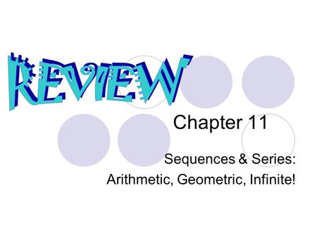 Sequences & Series: Arithmetic, Geometric, Infinite!