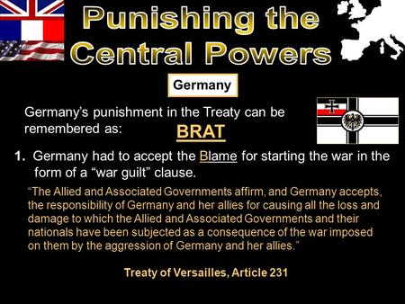 “The Allied and Associated Governments affirm, and Germany accepts, the responsibility of Germany and her allies for causing all the loss and damage to.