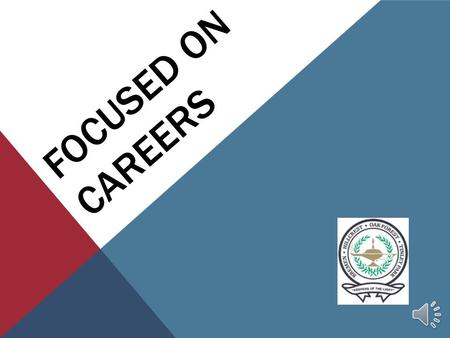 FOCUSED ON CAREERS GOALS OF PRESENTATION  Review career exploration process  Learn to navigate Career Cruising  Familiarize parents with career assessments.