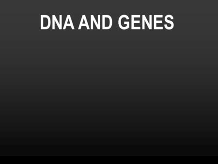 DNA AND GENES. DNA STRUCTURE DNA is found in the nucleus of cells. The structure of DNA is a double-stranded helix.