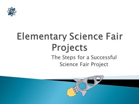 The Steps for a Successful Science Fair Project  Ms. McGlauflin: 5th Grade Science Teacher  5 th Grade Website: Check here.