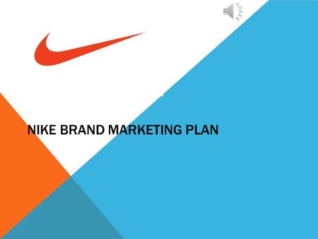 NIKE BRAND MARKETING PLAN PRODUCTS Clothes Hoodies, sweatpants, polo style shirts, hats, socks! Shoes Basketball, football, tennis, wrestling, golf style.
