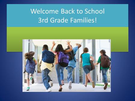Welcome Back to School 3rd Grade Families!. Open House Topics About Me Schedule Subjects Homework Communications Contact Information My Goals Thank you.