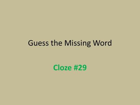 Guess the Missing Word Cloze #29. I love _ _ _ _ _ _ _! I love p _ _ _ _ _ _! I love puppies! Puppies are _ _ _ _ and cuddly. Puppies are s _ _ _ and.