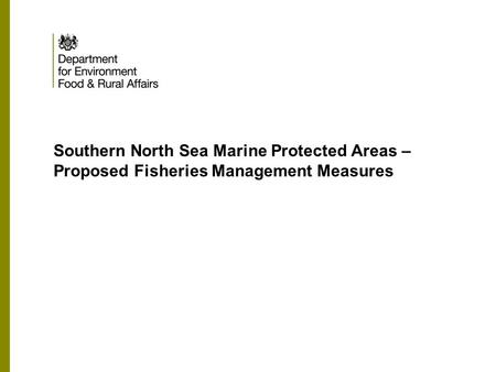 Southern North Sea Marine Protected Areas – Proposed Fisheries Management Measures.
