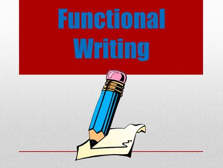 Functional Writing.