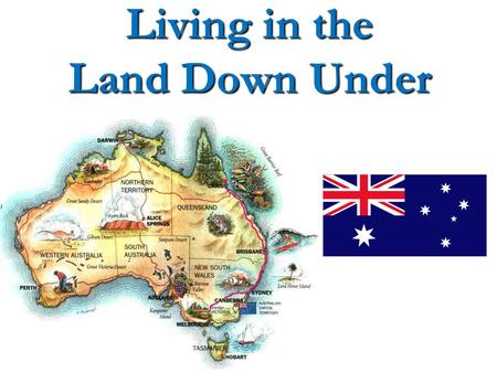 Living in the Land Down Under. Major Geographic Characteristics Isolated Isolated Development along the coast Development along the coast Clustered urban.