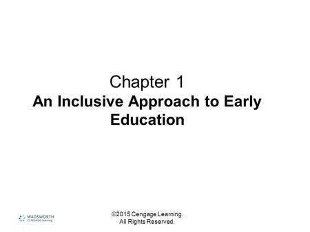 Chapter 1 An Inclusive Approach to Early Education