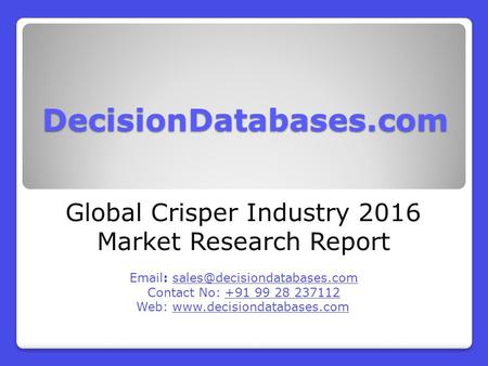 Global Crisper Industry 2016 Market Research Report