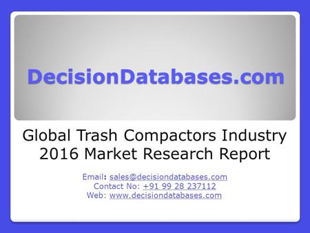 Global Trash Compactors Industry 2016 Market Research Report