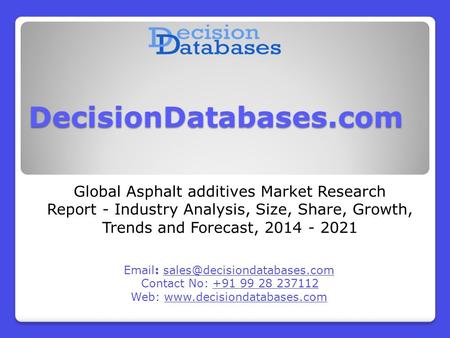 Global  Asphalt Additives Industry Analysis 2021