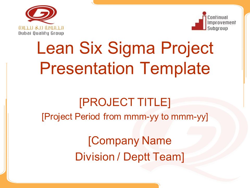 Lean Six Sigma Project Presentation Template - ppt video online download
