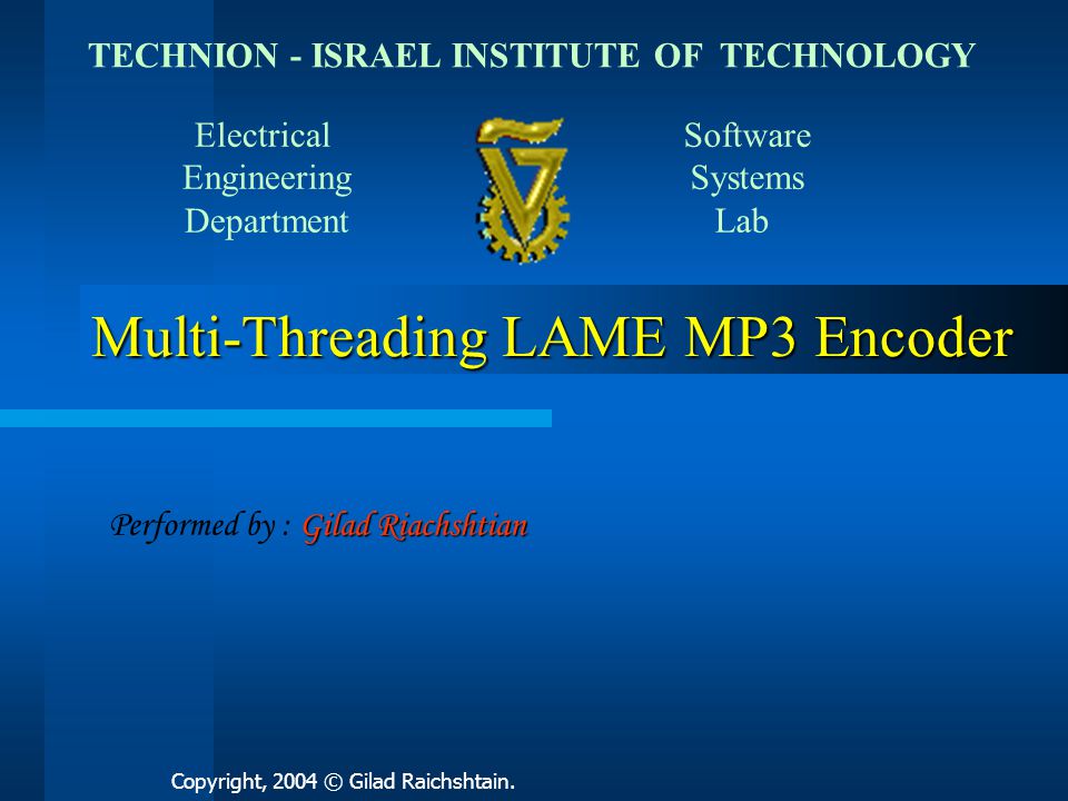 Multi-Threading LAME MP3 Encoder - ppt video online download