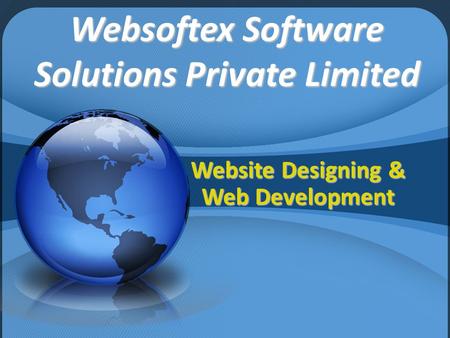 Websoftex Software Solutions Private Limited Website Designing & Web Development.