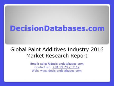 Global Paint Additives Industry 2016 Market Research Report