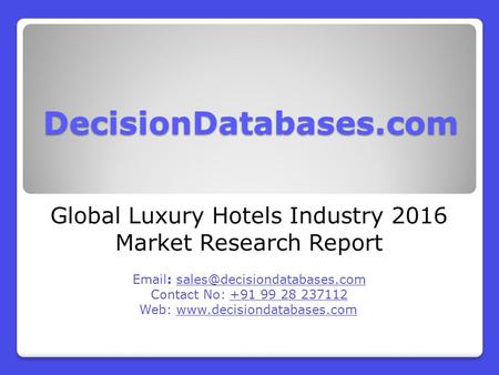 Global Luxury Hotels Industry 2016 Market Research Report