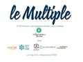 Le 3 mai 2016 – Rencontre du RTES PTCE Porté par « Les Imaginations Fertiles » vers Le Multiple Avec.