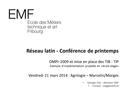 Réseau latin - Conférence de printemps OMPr-2009 et mise en place des TIB - TIP Exemple d’implémentation projetée en «école-stage» Vendredi 21 mars 2014.