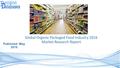 Global Organic Packaged Food Industry 2016 Market Research Report Published :May 2016.