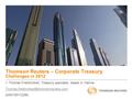 Thomson Reuters – Corporate Treasury Challenges in 2012 – Thomas Friedrichkeit, Treasury specialist, based in Vienna