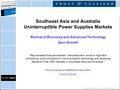 © Copyright 2002 Frost & Sullivan. All Rights Reserved. Southeast Asia and Australia Uninterruptible Power Supplies Markets Revival of Economy and Advanced.