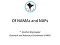 Of NAMAs and NAPs - Vositha Wijenayake Outreach and Advocacy Coordinator CANSA.