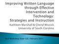 Kathleen Marshall & Cheryl Wissick University of South Carolina DLD Workshop State CEC February 2011.