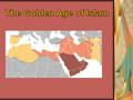 Muslim Conquests Umayyad Dynasty Islamic empire expanded from Spain to Indus River.