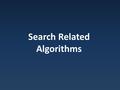 Search Related Algorithms. Graph Code Adjacency List Representation:
