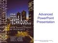 Dr. James Kallman, ARM 4 -1 Advanced PowerPoint Presentation ©2009 The National Underwriter Company.