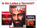Name: Osama bin Laden Age: 44 Born: July 30, 1957, the 17th of 20 sons of a now deceased Saudi construction magnate of Yemeni origin in Saudi Arabia.