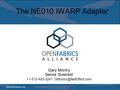 The NE010 iWARP Adapter Gary Montry Senior Scientist +1-512-493-3241
