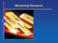 ©2002 South-Western Chapter 8 Version 6e1 chapter Marketing Research 8 8.
