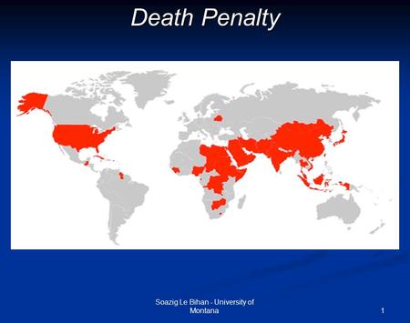 1 Death Penalty Soazig Le Bihan - University of Montana.