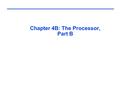 Chapter 4B: The Processor, Part B. Review: Why Pipeline? For Performance! I n s t r. O r d e r Time (clock cycles) Inst 0 Inst 1 Inst 2 Inst 4 Inst 3.