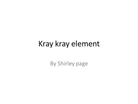 Kray kray element By Shirley page. Line This is line because of the buildings and the rode Owner:enricodenricod License information: No Derivatives Non-Commercial.