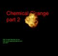 Chemical Change part 2   plus SET.