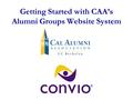 Getting Started with CAA’s Alumni Groups Website System.