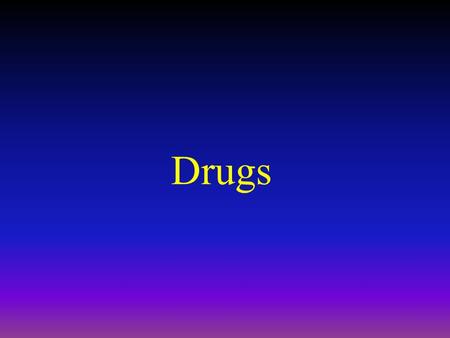 Drugs. Psychoactivity and Dependence Psychoactive Drug A chemical substance that alters perceptions, mood, or behavior Three common psychoactive drugs: