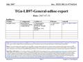 Doc.: IEEE 802.11-07/0432r6 Submission July 2007 Joseph Levy (InterDigital)Slide 1 TGn-LB97-General-adhoc-report Notice: This document has been prepared.