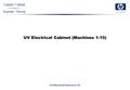 Engineer Training UV Electrical Cabinet (1-15) TJ8300 / TJ8500 UV Electrical Cabinet (Machines 1-15)