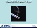 Cigarette Distributing Agent’s Report. Log in with the user id and password provided through the EDS registration process and click on the Login button.