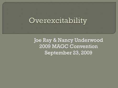 Joe Ray & Nancy Underwood 2009 MAGC Convention September 23, 2009.